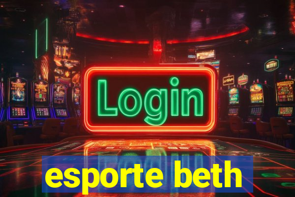 esporte beth